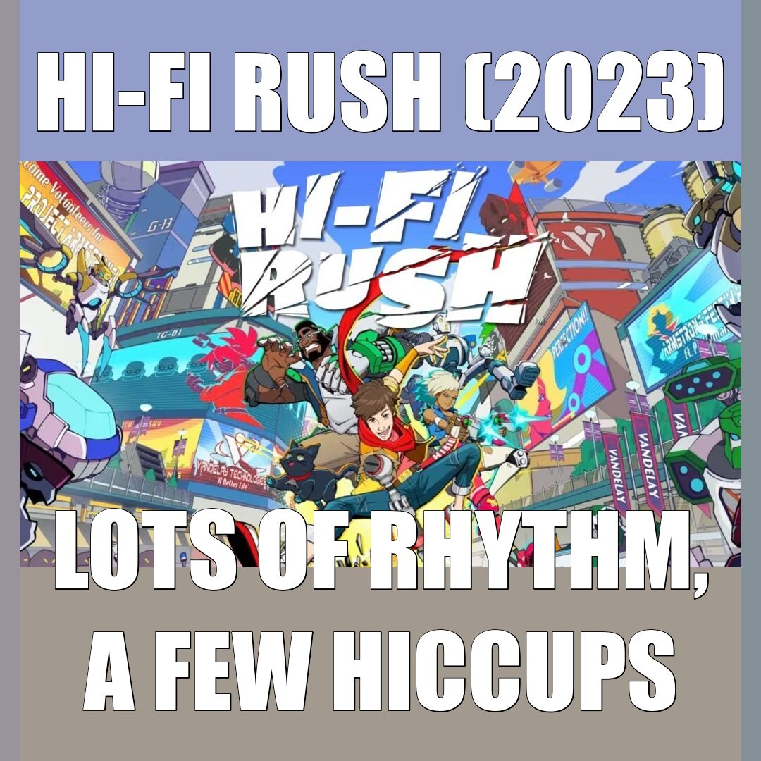 Hi-Fi Rush (2023)