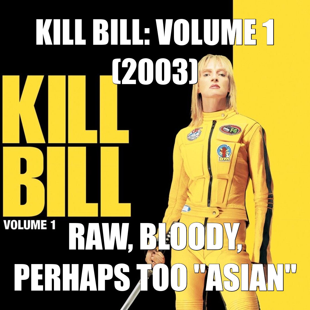Kill Bill: Volume 1 (2003)